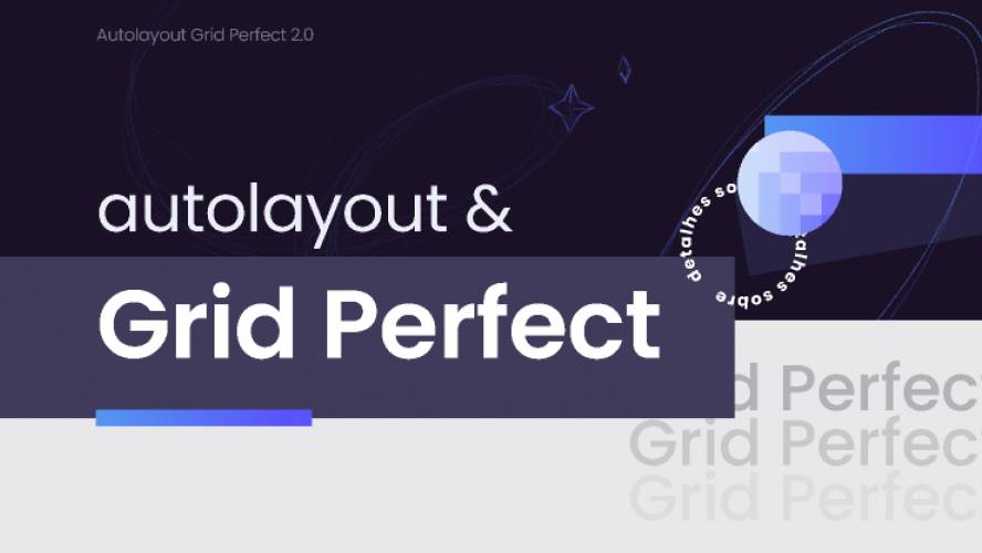 Autolayout e Grid Perfect figma