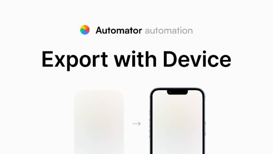 Figma Export with Device Automator