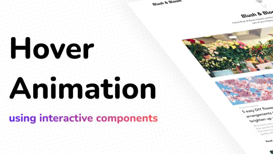 Figma Hover Animations using interactive components