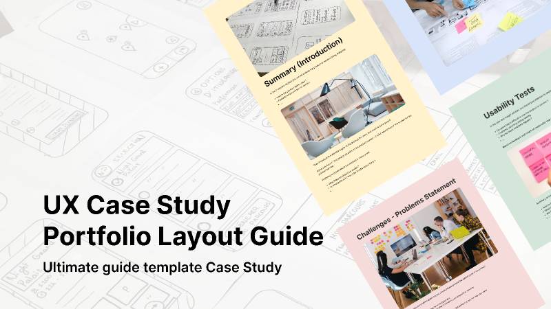 Figma UX Case Study Portfolio Layout Guide | UI4Free