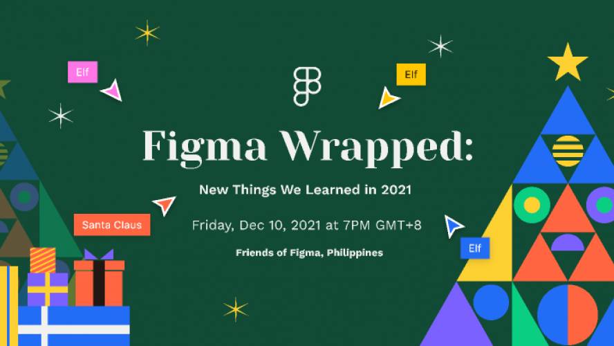 Figma Wrapped 2021 by FOF Philippines