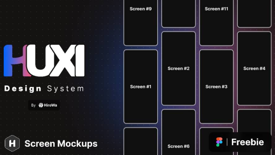 HUXI - Figma Screen Mockups