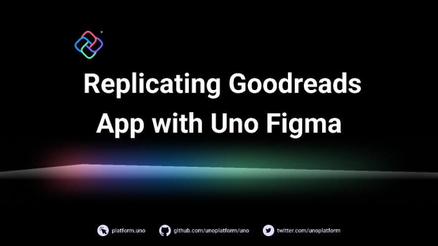 Recreating Amazon Goodreads App with Uno Platform