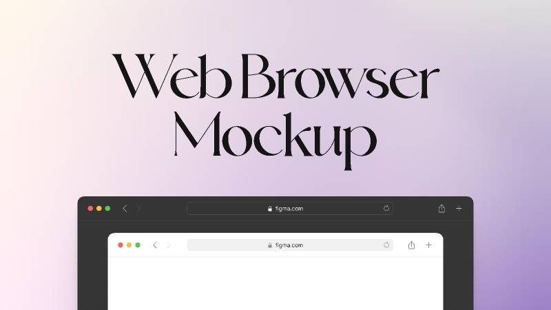 Web Browser Mockup Figma Template