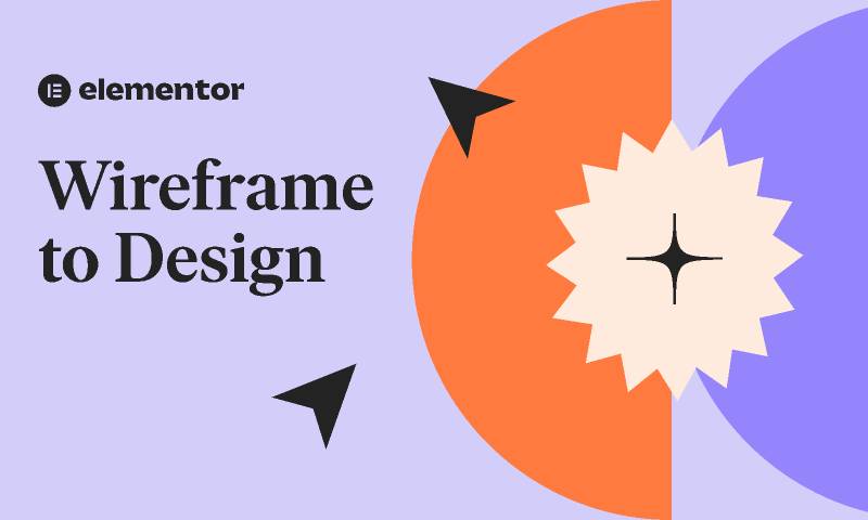 Wireframe to Design For Elementor Figma Template